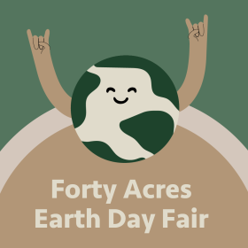 Forty Acres Earth Day Fair