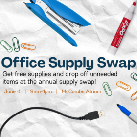 2026 Office Supply Swap - June 4th, 9am-1pm, McCombs Atrium